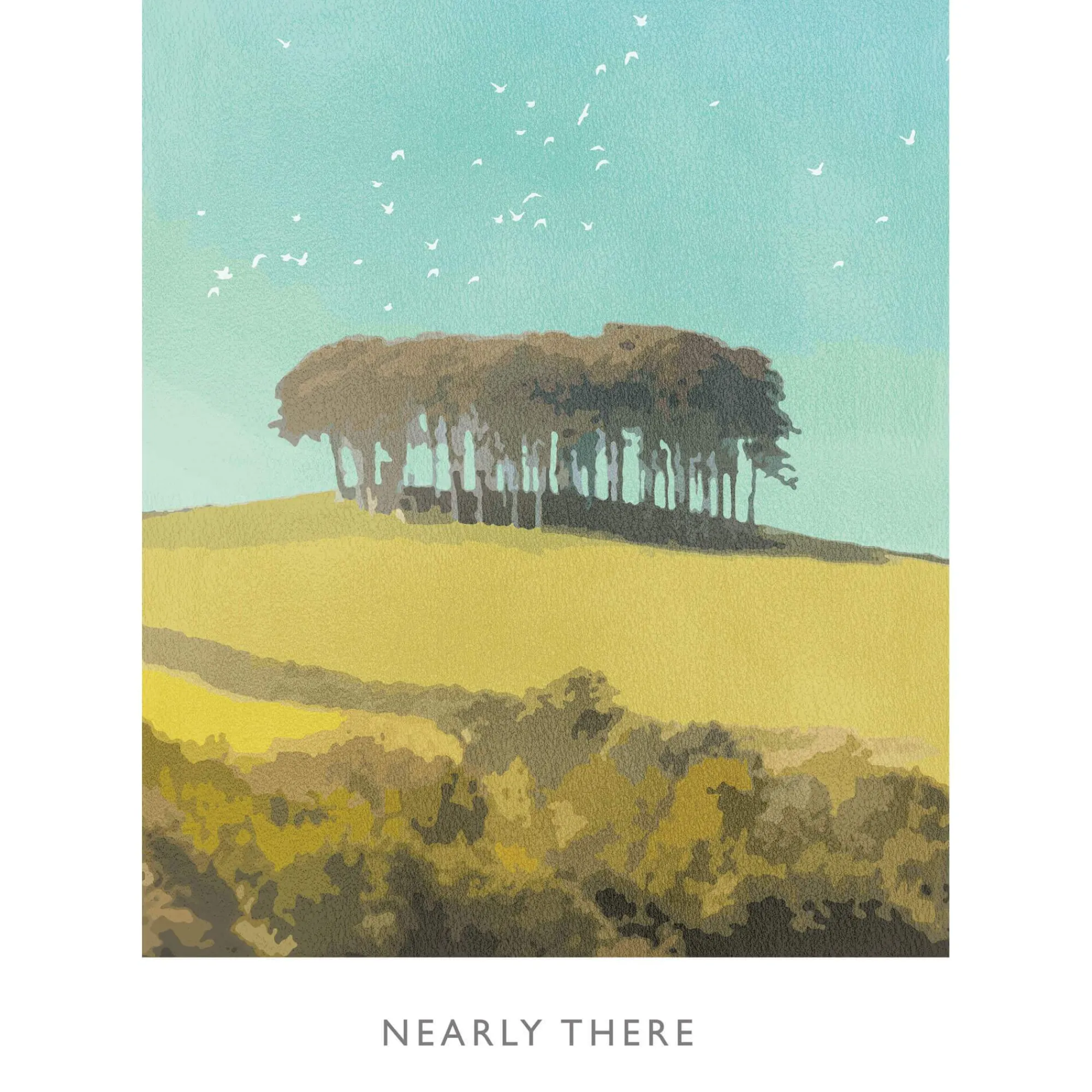 Unframed Prints*Whistlefish Nearly There Large Art Print