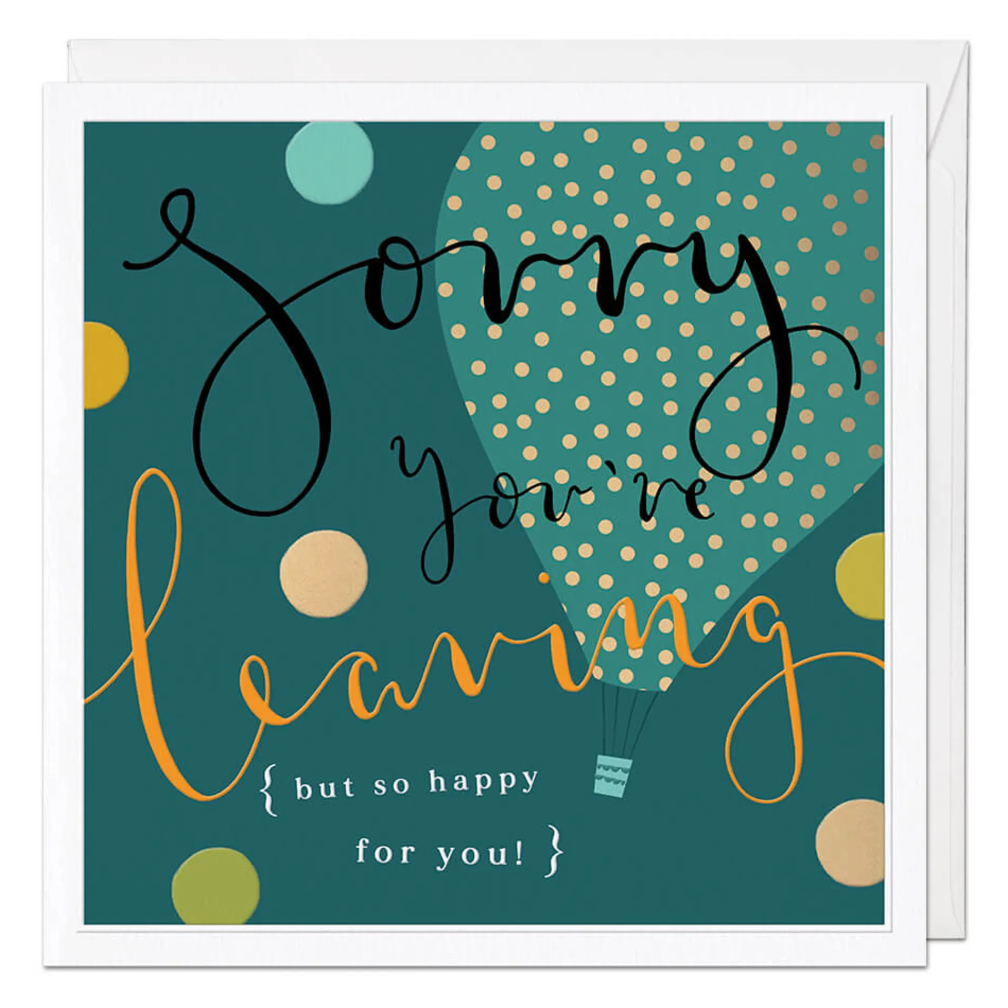Leaving & Retirement*Whistlefish Sorry You're Leaving Luxury Greeting Card